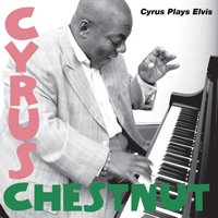 Chestnut, Cyrus - Cyrus Plays Elvis