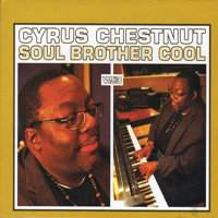 Chestnut, Cyrus - Soul Brother Cool