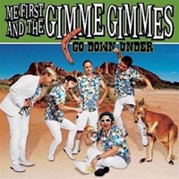 Me First and The Gimme Gimmes - Go Down Under (EP)