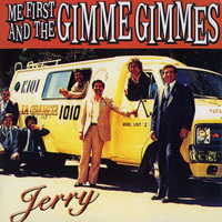 Me First and The Gimme Gimmes - Jerry (Single)
