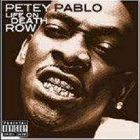 Petey Pablo - Life On Death Row