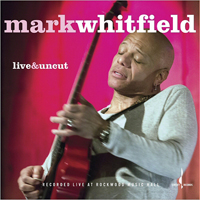 Whitfield, Mark - Live & Uncut