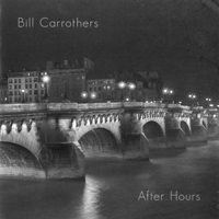Carrothers, Bill - After Hours