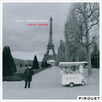 Carrothers, Bill - I Love Paris