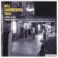 Carrothers, Bill - A Night At The Village Vanguard (CD 1: First Set)