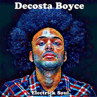 Boyce, Decosta - Electrick Soul