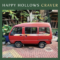 Happy Hollows - Craver (Single)