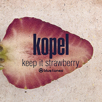 Kopel (ISR) - Keep It Strawberry (EP)