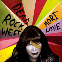 Dead Rock West - More Love