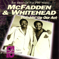 McFadden & Whitehead - Polishin' Up Our Act: The Best Of The Pir Years
