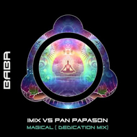 Pan Papason - Magical (Dedication Mix) [Single]