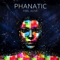 Phanatic - Feel Alive [EP]