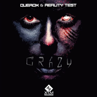 Reality Test - Crazy [Single]
