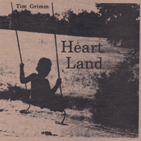 Tim Grimm & The Family Band - Heart Land