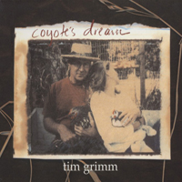 Tim Grimm & The Family Band - Coyote's Dream