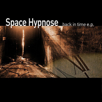 Space Hypnose - Back In Time [EP]