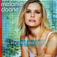 Doane, Melanie - You Are What You Love