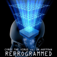 Cyrus The Virus - Reprogrammed [Single]