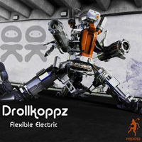 Drollkoppz - Flexible Electric [EP]