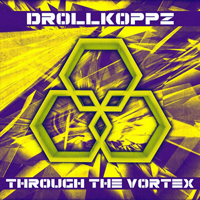Drollkoppz - Through The Vortex [EP]