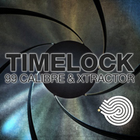 Timelock - 99 Calibre And Xtractor [EP]