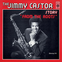 The Jimmy Castor Bunch - From The Roots