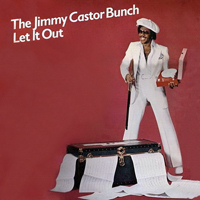 The Jimmy Castor Bunch - Let It Out