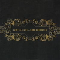 Noah Gundersen - Saints & Liars (EP)