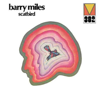 Miles, Barry - Scatbird