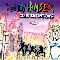 Hansen, Randy - Good Intentions