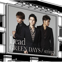 Lead (JPN) - Green Days/Strings (Single)