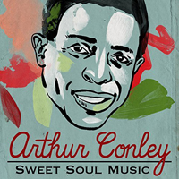 Conley, Arthur - Sweet Soul Music
