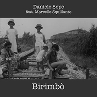 Sepe, Daniele - Birimbò (Ninna nanna della guerra) (with Marcello Squillante)