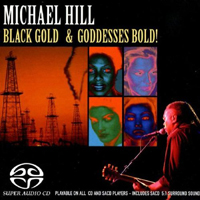 Michael Hill's Blues Mob - Black Gold & Goddesses Bold