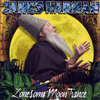 James Harman Band - Lonesome Moon Trance