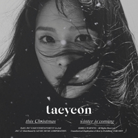 TaeYeon - This Christmas. Winter Is Coming