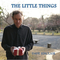 Dave Sinclair - The Little Things