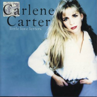 Carlene Carter - Little Love Letters