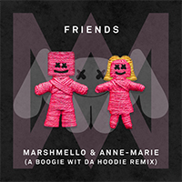 Marshmello - FRIENDS (A Boogie Wit Da Hoodie remix feat. Anne-Marie) (Single)