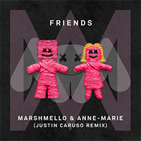 Marshmello - FRIENDS (Justin Caruso remix feat. Anne-Marie) (Single)