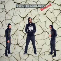 Indra (SWE) - Its Good Again [Remixed] (EP)