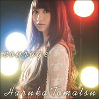 Tomatsu, Haruka - Courage (Single)