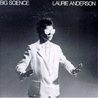 Laurie Anderson - Big Science - 25Th Anniversary Edition
