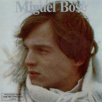 Miguel Bose - Miguel Bose