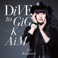 Kitamura, Eri - Dive To Gig-K-Aim (Single)