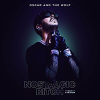 Oscar & The Wolf - Nostalgic Bitch (Alternative Version Single)