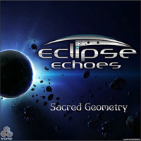 Eclipse Echoes - Sacred Geometry [EP]