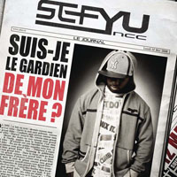 Sefyu - Suis-Je Le Gardien De Mon Frere?