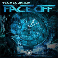 Face Off - Time Machine [EP]