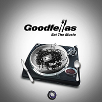 Good Fellas - Eat The Music (EP)